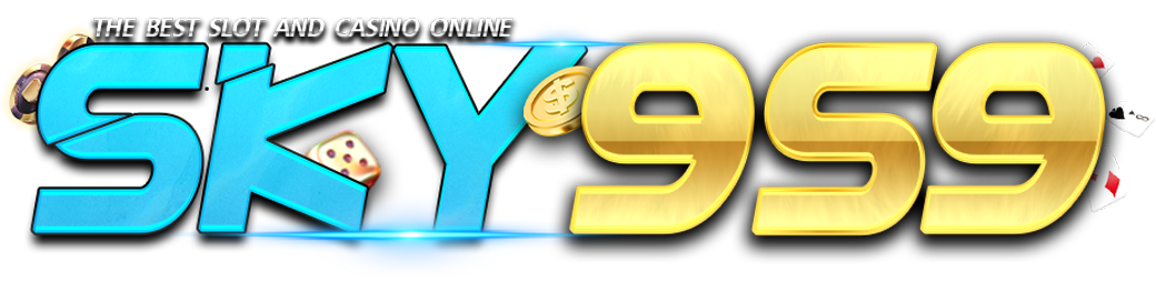 Sky959 เว็บพนันออนไลน์ครบวงจรระดับพรีเมียม